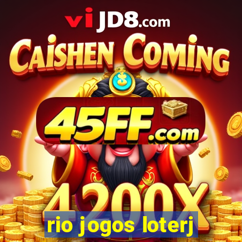 rio jogos loterj